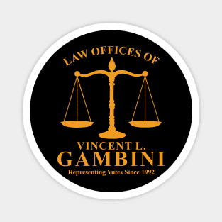 Law Offices Of Vincent L. Gambini Magnet